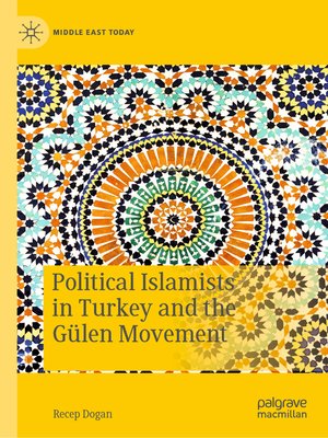 cover image of Political Islamists in Turkey and the Gülen Movement